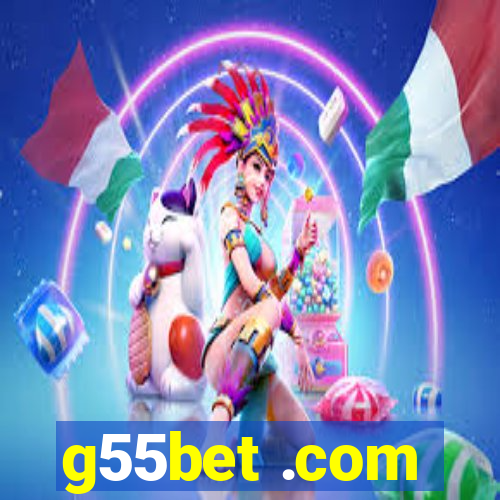 g55bet .com